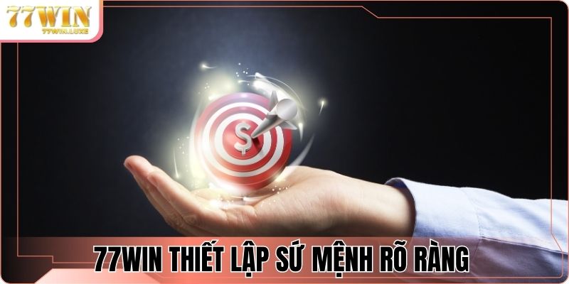 77WIN thiết lập sứ mệnh rõ ràng từ khi thành lập 77WIN thiết lập sứ mệnh rõ ràng từ khi thành lập